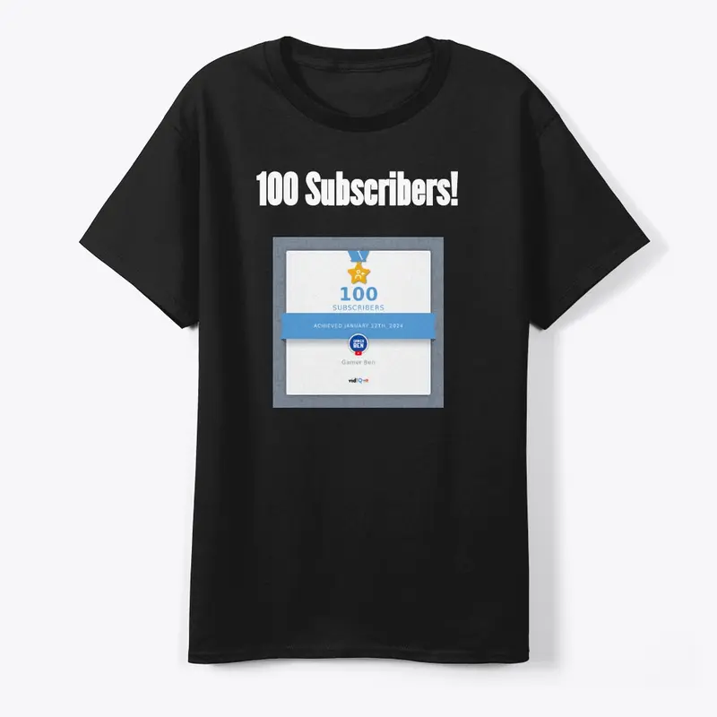 100 Subscriber Special Livestream Tee